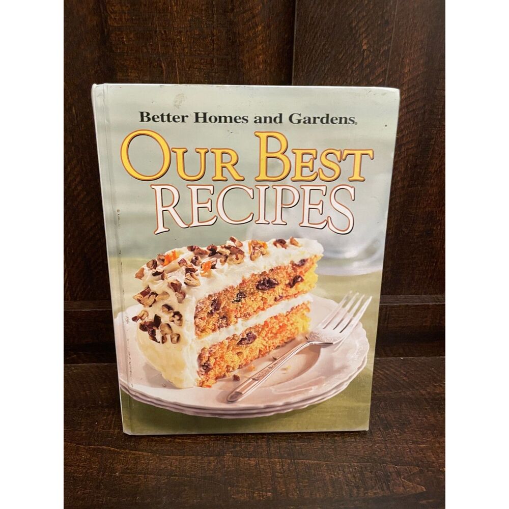 Better Homes and Gardens Our Best Recipes Cookbook Meredith Books Hardcover
